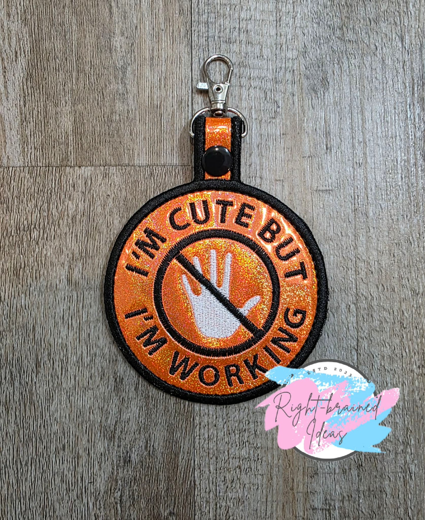 I'm Cute But I'm Working Black And White On Sparkle Orange Holographic Vinyl Patch Tab