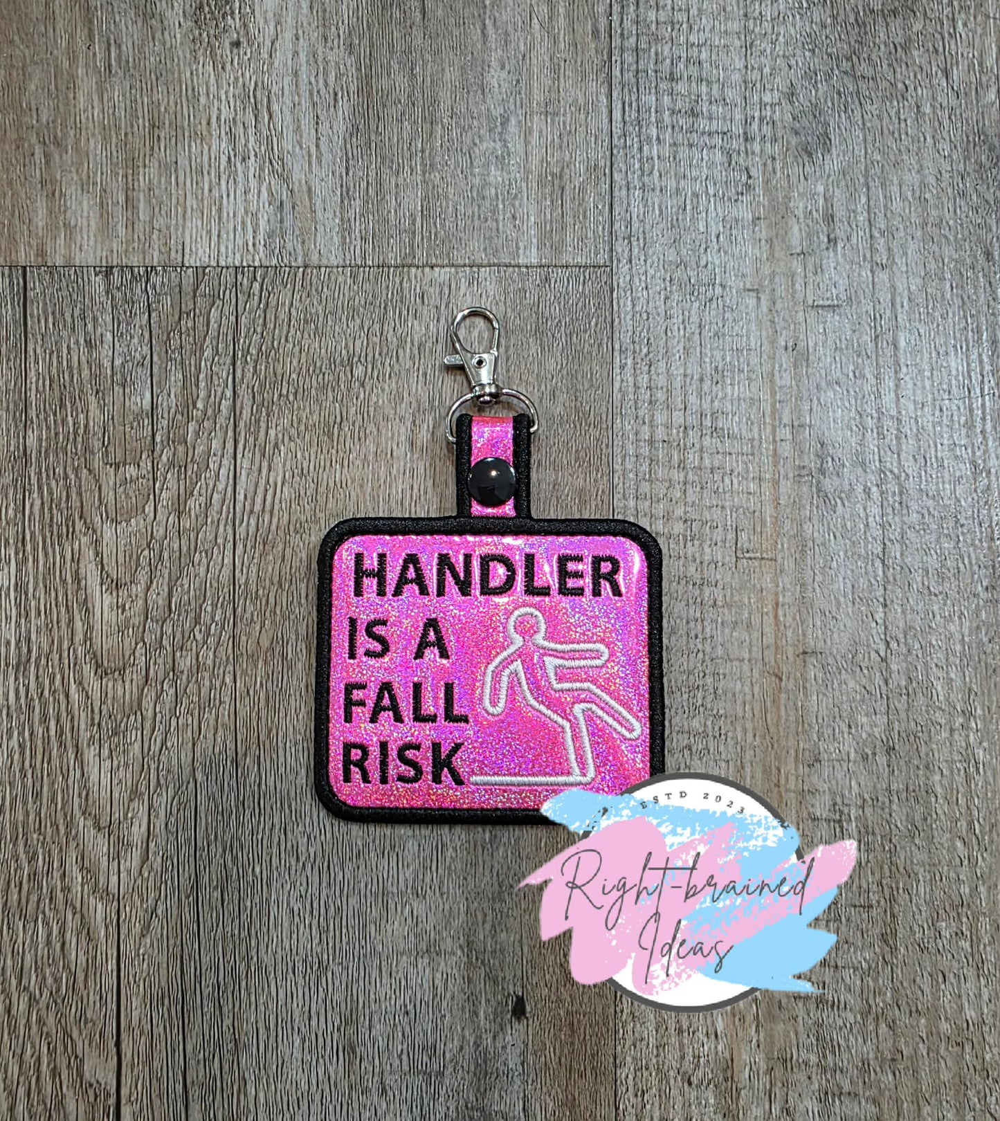 Handler Is A Fall Risk Black And White On Sparkle Pink Holographic Vinyl Patch Tab