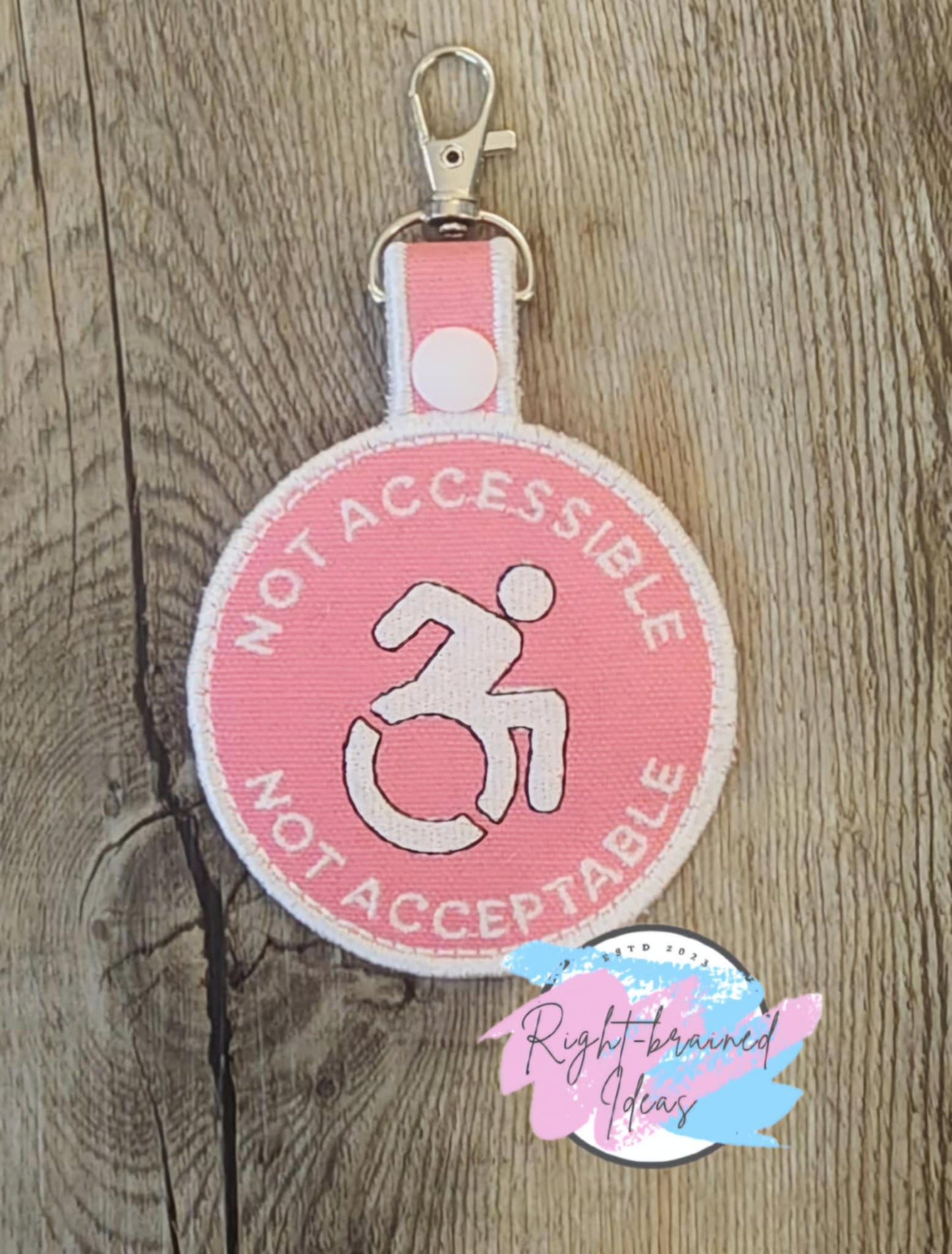 Ambulatory Wheelchair User Not Accessible Not Acceptable White On Pink Canvas Patch Tab Pink Canvas White Embroider Thread