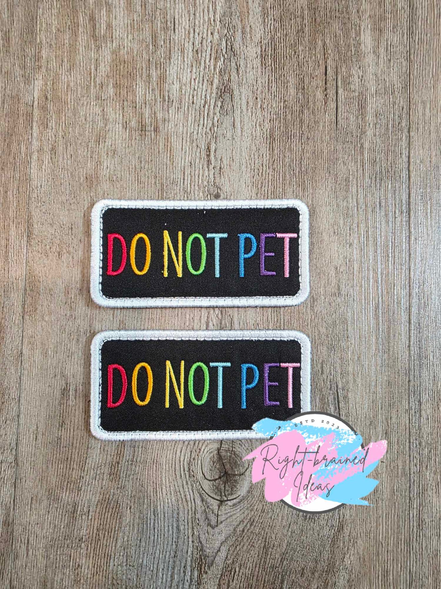 Do Not Pet Rainbow And White On Black Light-Weight High Performance Twill Four-piece Patch and Patch Tab Set