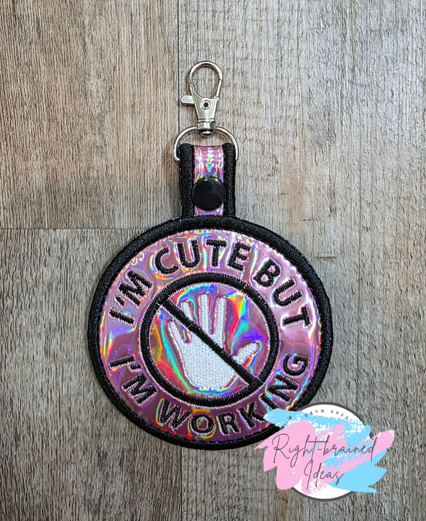 I'm Cute But I'm Working Black And White On Light Pink Holographic Vinyl Patch Tab