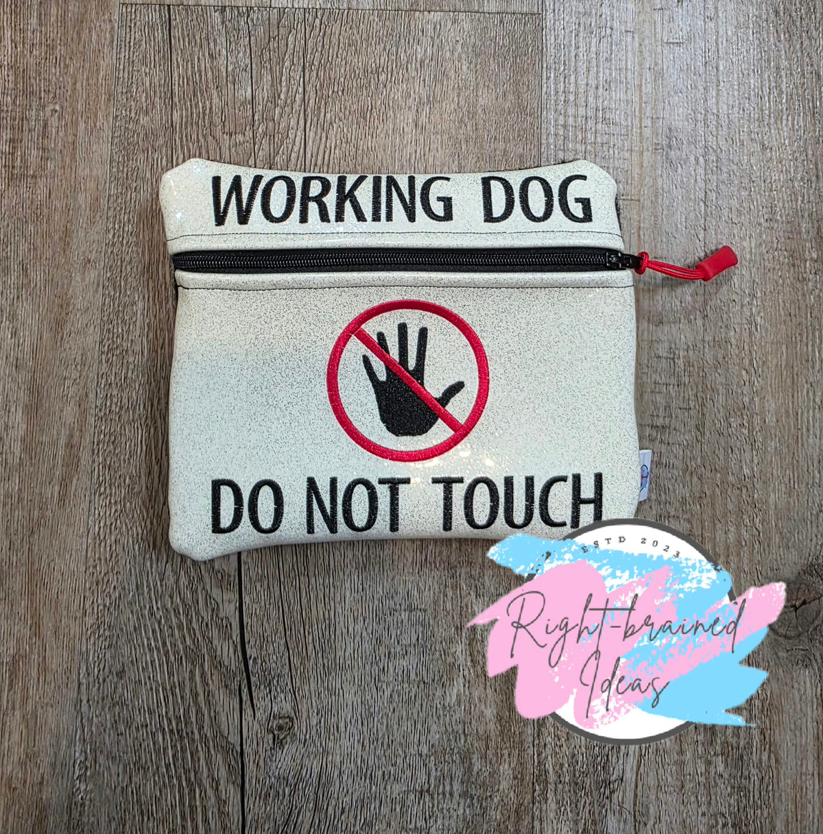 Working Dog Do Not Touch Black And Red On Sparkle White Vinyl Guide Sign Pouch