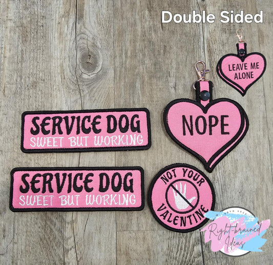 Service Dog, Sweet But Working Themed Valentine's Day Conversation Heart Inspired Patch Set Pink Canvas Black White Embroidery Patcht